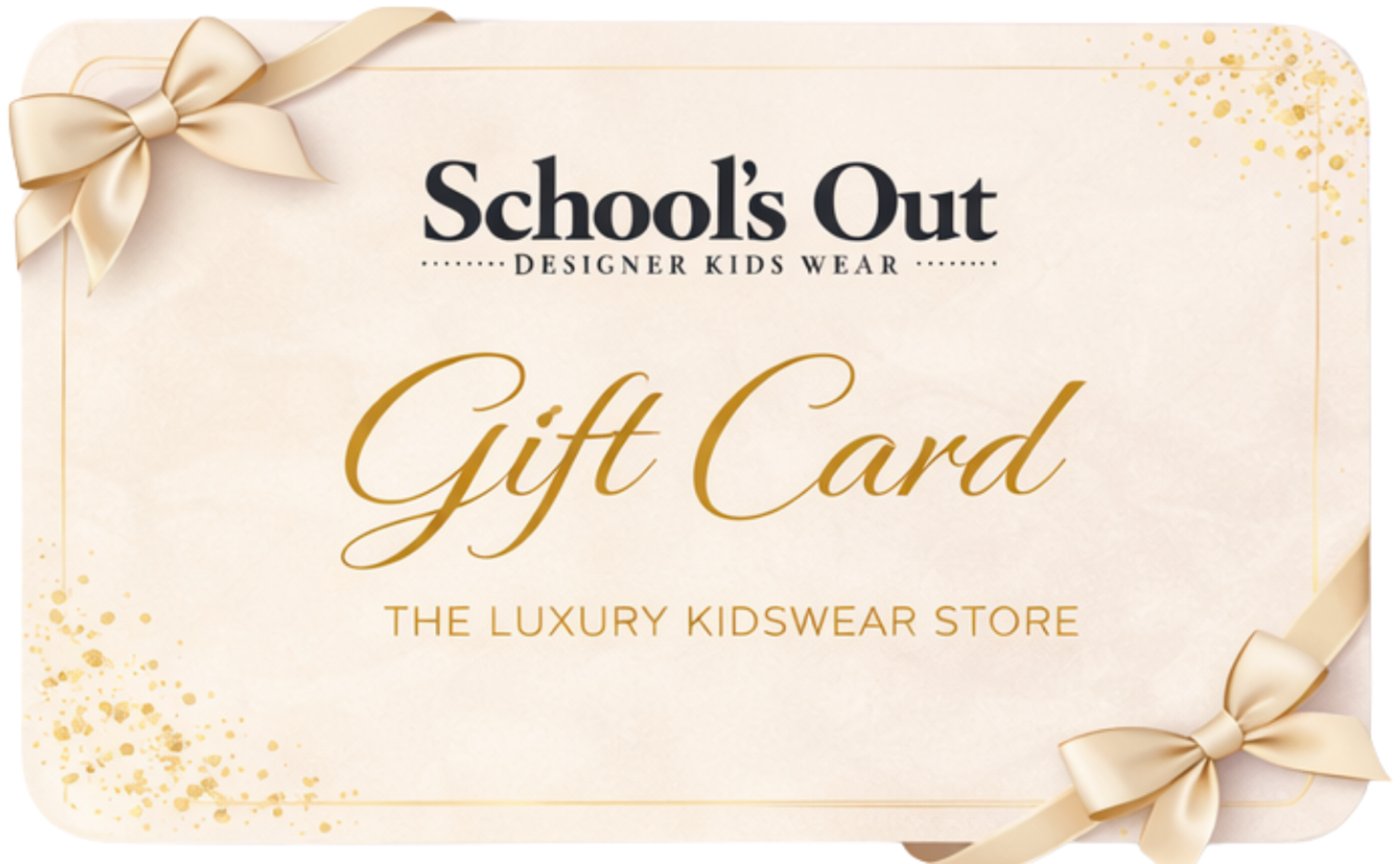 Schools Out Designer Kids Wear Digital Gift Card Schools Out
